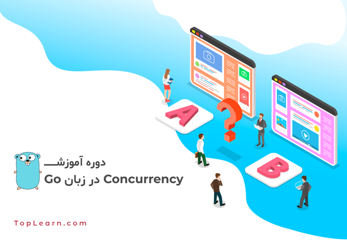 آموزش Concurrency در زبان Go آموزش Concurrency در زبان Go