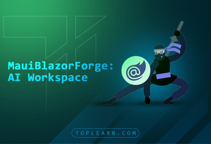 کارگاه ساخت فضای کار هوش مصنوعی با MAUI Blazor
